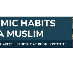 Atomic Habits as a Muslim Guest Talk