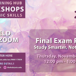 Academic Skills Workshop: Final Exam Prep