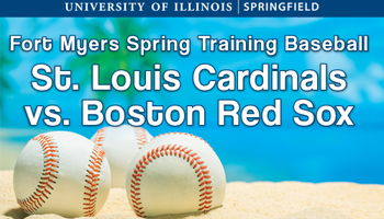 University of Illinois Springfield. Fort Myers Spring Training Baseball the St. Louis Cardinals vs. Boston Red Sox. 3 baseballs resting on sand with an island backdrop.