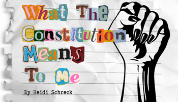 What the Constitution Means to Me text on crumpled paper with a black fist graphic.