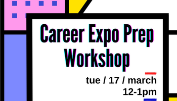Career Expo Prep Workshop