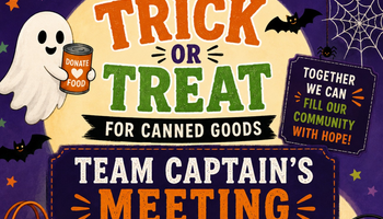Trick or Treat for Canned Goods Team Captain's Meeting