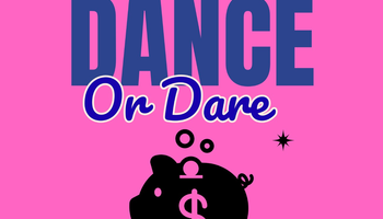 Dance or Dare Fundraiser