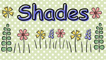 Shades: Spring Into Positivity