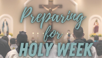 Holy Week Preparation  Mass