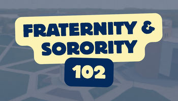 Fraternity & Sorority 102