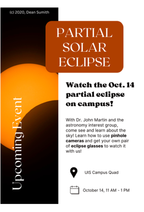 Partial Solar Eclipse on October 14 from 11am-1pm at the UIS Colonnade.