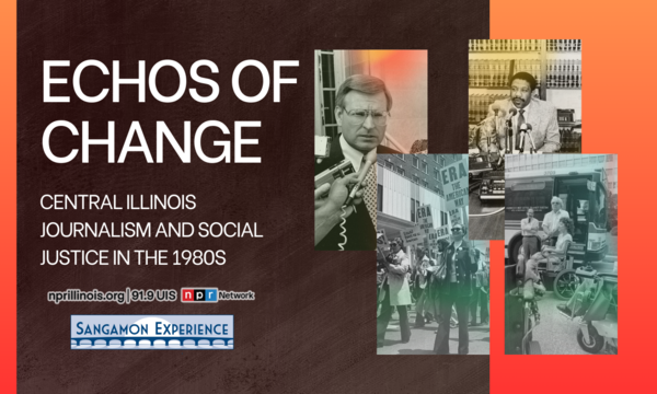 Echos of Change: Central Illinois Journalism and Social Justice in the 1980s