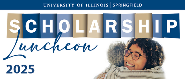 two people hugging with the UIS and Scholarship Luncheon 2025 logos