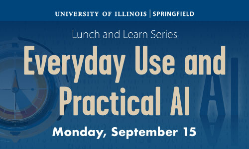 Compass and UIS logo with Lunch and Learn Series Everyday Use and Practical AI Monday, September 15