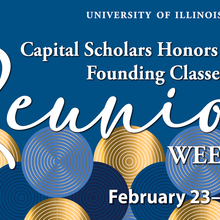 Capital Scholars Honors Program Founding Class Reunion Weekend February 23 through 24, 2023
