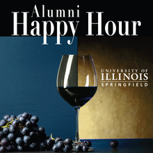 glass of wine and grapes with alumni happy hour and UIS logo