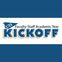 Kickoff logo in blue and gold with text that says UIS Faculty-Staff Academic Year Kickoff