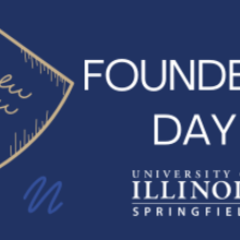 A blue background with a gold lightbulb accent with text that says Founders Day and the University of Illinois Springfield wordmark